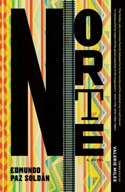 Norte, Edmundo Paz Soldán - Ebook - 9780226207346