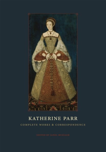 Katherine Parr, Katherine Parr - Paperback - 9780226213798