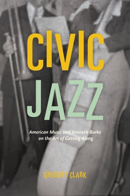 Civic Jazz, Gregory Clark - Gebonden - 9780226218182