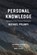 Personal Knowledge: Towards a Post-Critical Philosophy, Michael Polanyi - Paperback - 9780226232621