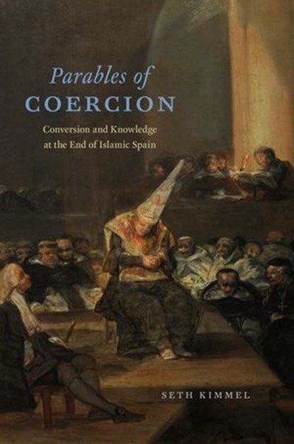 Parables of Coercion, Seth Kimmel - Ebook - 9780226278315