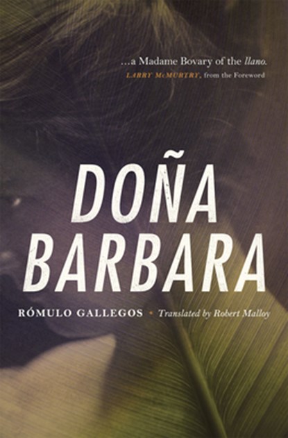 Dona Barbara, Romulo Gallegos - Paperback - 9780226279206