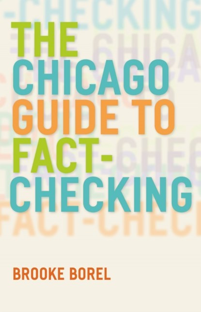 The Chicago Guide to Fact-Checking, Brooke Borel - Gebonden - 9780226290768