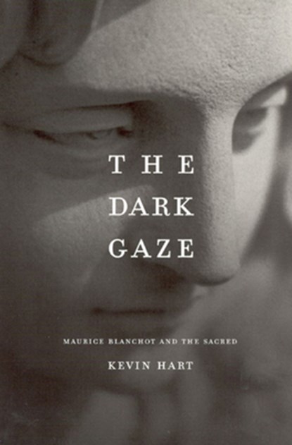 The Dark Gaze, Kevin Hart - Paperback - 9780226318110