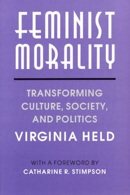 Feminist Morality, Virginia Held - Paperback - 9780226325934