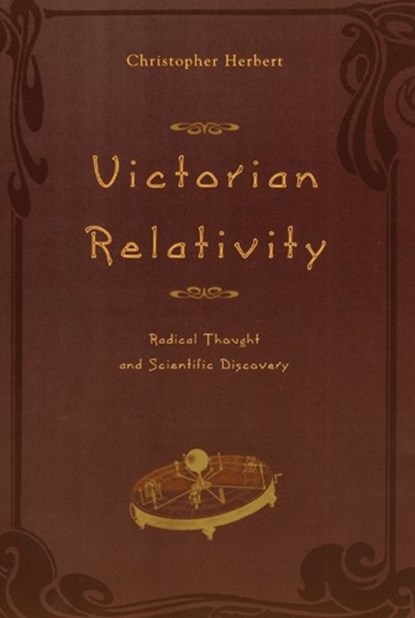 Victorian Relativity, Christopher Herbert - Gebonden - 9780226327327