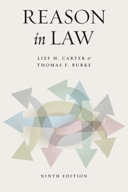 Reason in Law, Lief H. Carter ; Thomas F. Burke - Ebook - 9780226328218