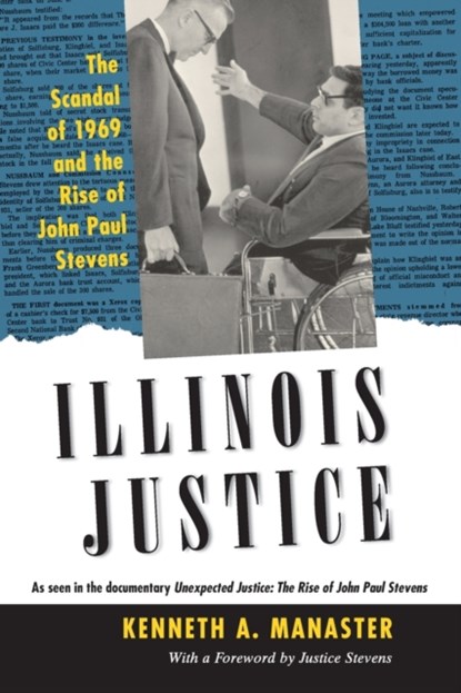 Illinois Justice, Kenneth A. Manaster - Paperback - 9780226350103