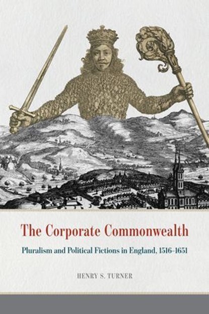 The Corporate Commonwealth, Henry S. Turner - Ebook - 9780226363493