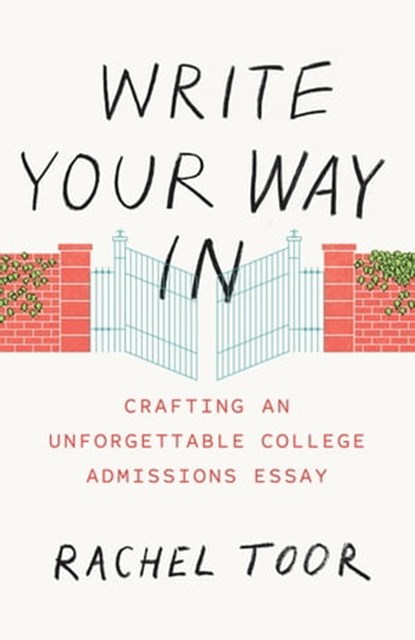 Write Your Way In, Rachel Toor - Ebook - 9780226383927