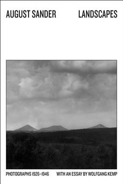 Landscapes, August Sander ; Rose Rittenhouse - Gebonden - 9780226399461