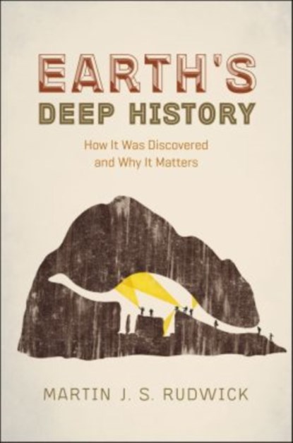 Earth's Deep History, Martin J. S. Rudwick - Paperback - 9780226421971