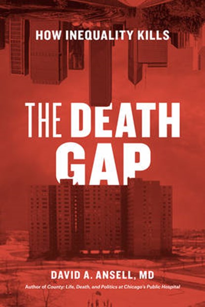 The Death Gap, David .A. Ansell - Gebonden - 9780226428154