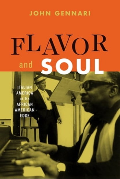 Flavor and Soul, John Gennari - Ebook - 9780226428468