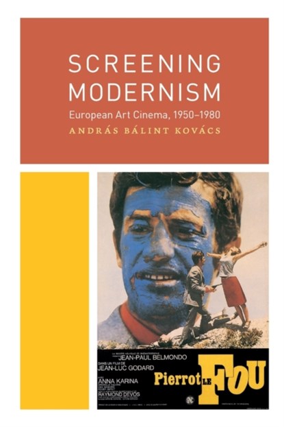 Screening Modernism, Andras Balint Kovacs - Paperback - 9780226451657