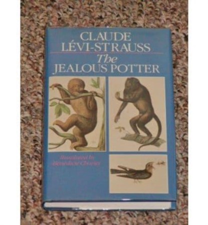 The Jealous Potter, Claude (College de France) Levi-Strauss - Gebonden - 9780226474809