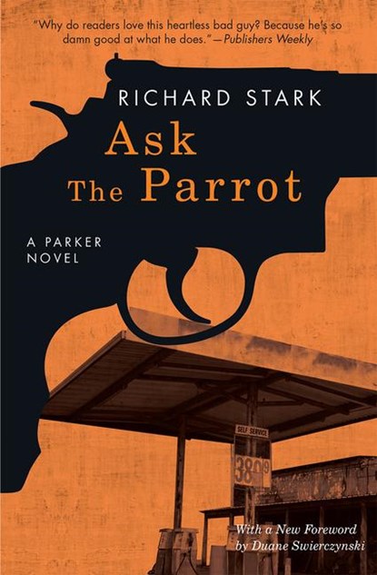 Stark, R: Ask the Parrot, Richard Stark - Paperback - 9780226485652