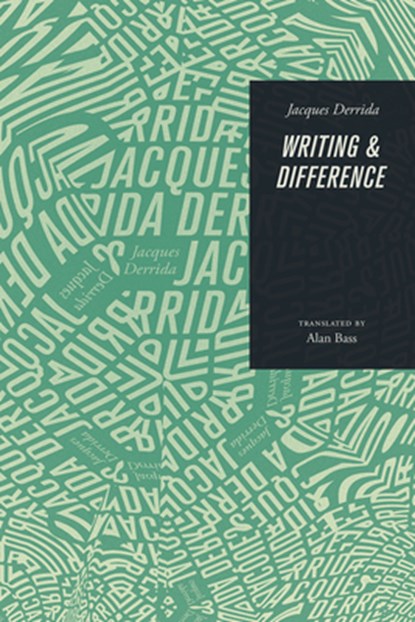 Writing and Difference, Jacques Derrida - Paperback - 9780226502830