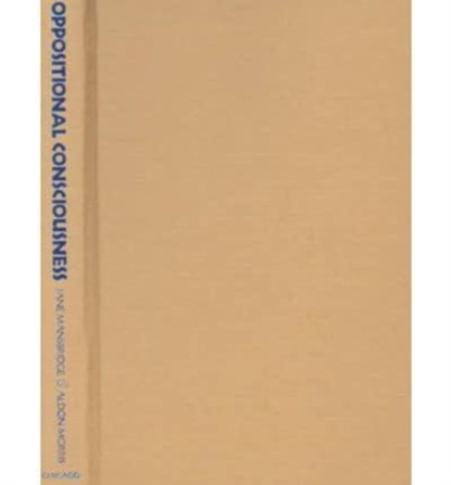 Oppositional Consciousness, Jane J. Mansbridge ; Aldon Morris - Gebonden - 9780226503615