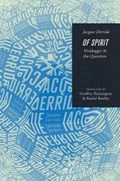 Of Spirit | Jacques (?cole Pratique des Hautes-?tudes en Sciences Sociales in Paris) Derrida | 