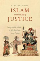 Islam and the rule of justice | Lawrence Rosen | 