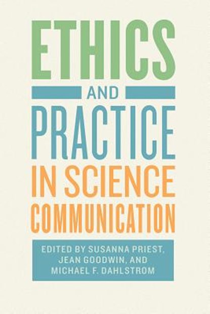 Ethics and Practice in Science Communication, niet bekend - Gebonden - 9780226540603