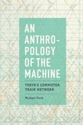 An Anthropology of the Machine | Michael Fisch | 