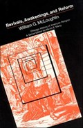 Mcloughlin, W: Revivals, Awakenings, & Reform | William G. Mcloughlin | 