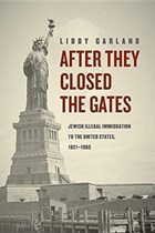 After They Closed the Gates | Libby Garland | 