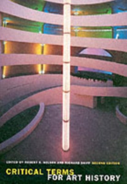 Critical Terms for Art History, Second Edition, Robert S. Nelson ; Richard Shiff - Paperback - 9780226571683