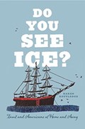 Do You See Ice? | Karen Routledge | 