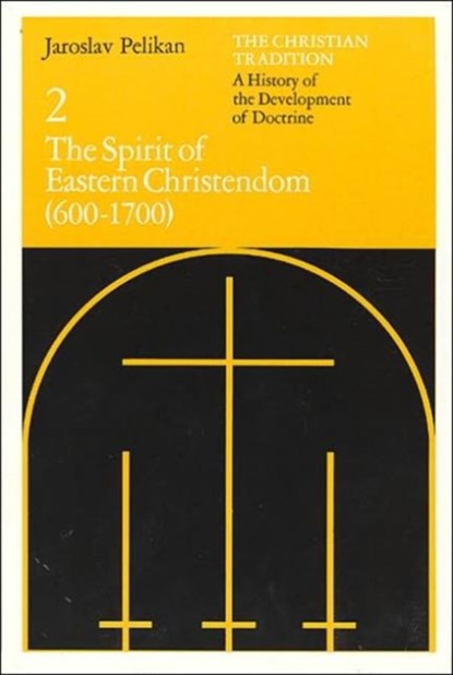 The Christian Tradition: A History of the Development of Doctrine, Volume 2, Jaroslav Pelikan - Paperback - 9780226653730