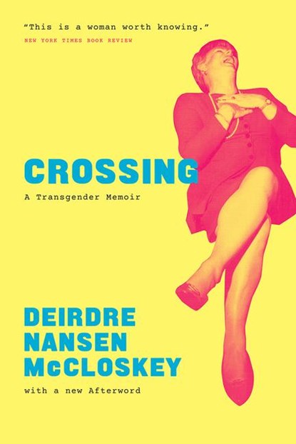 Crossing, Deirdre N McCloskey - Paperback - 9780226662565
