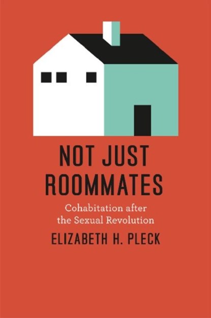 Not Just Roommates, Elizabeth H. Pleck - Paperback - 9780226671048