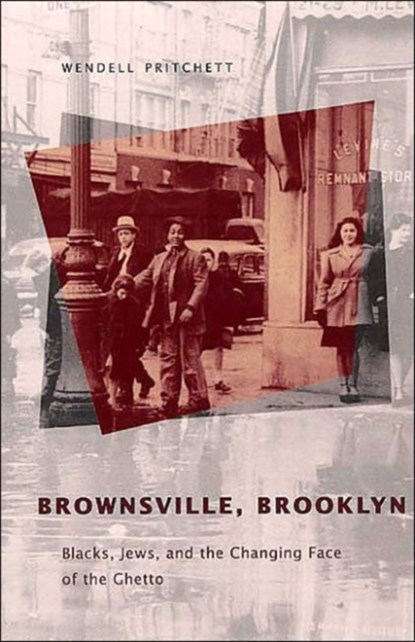 Brownsville, Brooklyn, Wendell Pritchett - Paperback - 9780226684475