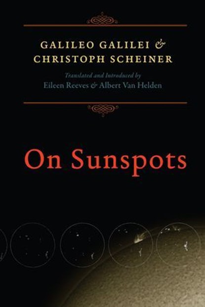 On Sunspots, Galileo Galilei ; Christoph Scheiner - Ebook - 9780226707174