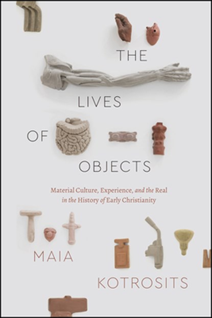 The Lives of Objects, Maia Kotrosits - Paperback - 9780226707587