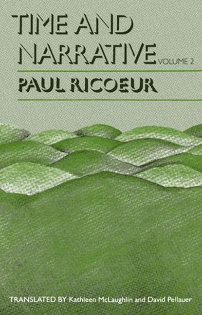 Time and Narrative, Volume 2, Paul Ricoeur - Ebook - 9780226713526