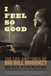 I Feel So Good | Bob Riesman | 
