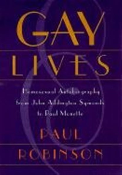 Gay Lives, PAUL (ROYAL FREE HOSPITAL,  London, UK) Robinson - Gebonden - 9780226721804