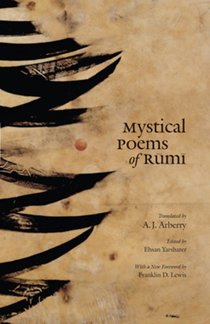 Mystical Poems of Rumi, Jalal al-Din Rumi - Paperback - 9780226731629