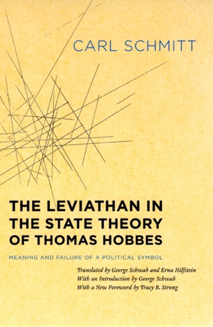 The Leviathan in the State Theory of Thomas Hobbes, Carl Schmitt - Paperback - 9780226738949
