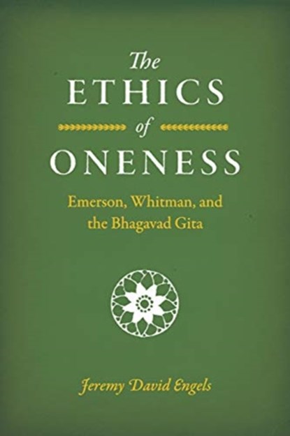 The Ethics of Oneness, Jeremy David Engels - Paperback - 9780226746029