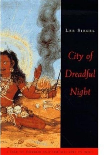City of Dreadful Night, Lee Siegel - Paperback - 9780226756899