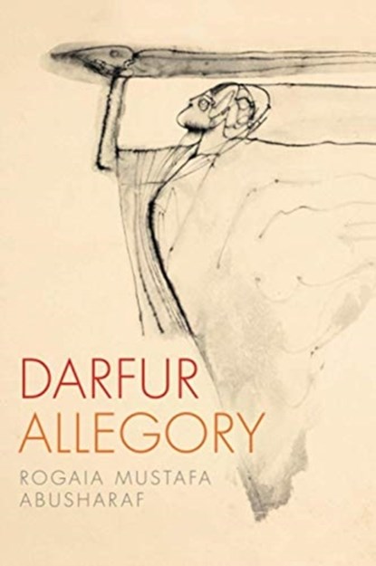 Darfur Allegory, Rogaia Mustafa Abusharaf - Paperback - 9780226761725