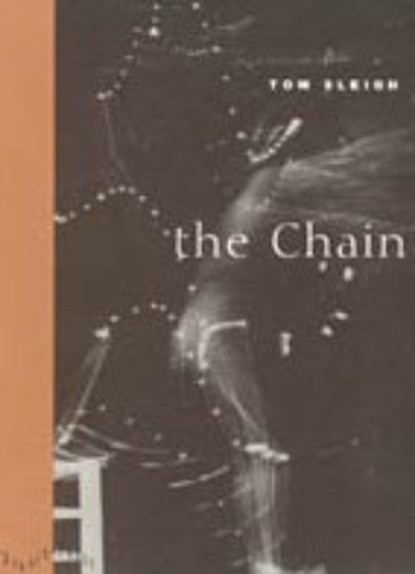 The Chain, Tom Sleigh - Gebonden - 9780226762401