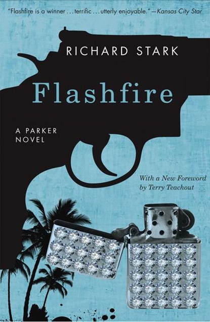 Flashfire, Richard Stark - Paperback - 9780226770628