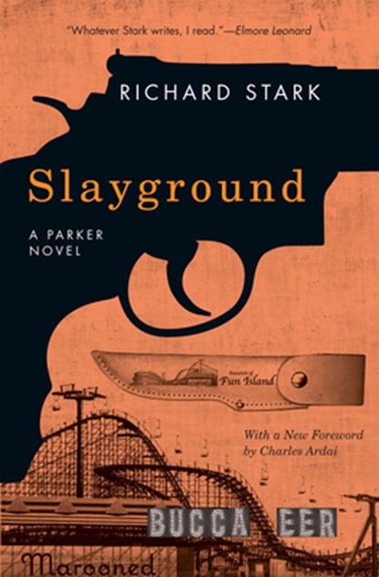 Slayground, Richard Stark - Paperback - 9780226770925