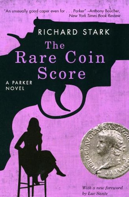 The Rare Coin Score, Richard Stark - Paperback - 9780226771076