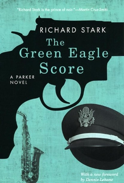 The Green Eagle Score, Richard Stark - Paperback - 9780226771083